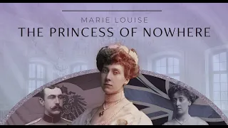 Marie Louise: The Princess of Nowhere