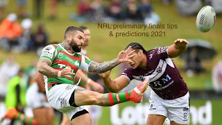 Preliminary finals tips & predictions nrl 2021