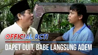 Babe Ngeliat Duit Langsung Adem - Si Doel Anak Sekolahan