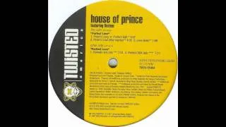 Perfect Love (Peter Rauhofer's Long 'N Perfect Edit) - House of Prince featuring Oezlem