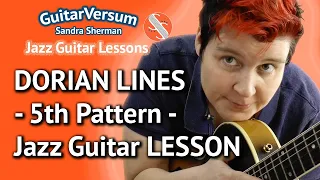 Dorian Jazz Guitar Licks - 5th Pattern - Dorian Scale Guitar Licks