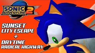 Sonic Adventure 2: Sunset City Escape + Daytime Radical Highway