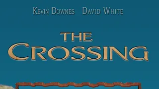 The Crossing | Short Film | Kevin Downes | David White | Directed by John Schmidt