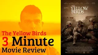 3 Minute Review: The Yellow Birds