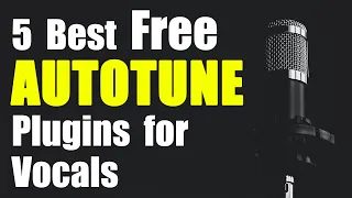 Best Free Autotune Plugins for Vocals