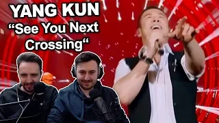 Singers Reaction/Review to "Yang Kun - See You Next Crossing"