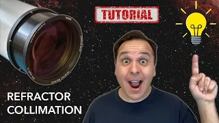 How To Collimate A Refractor