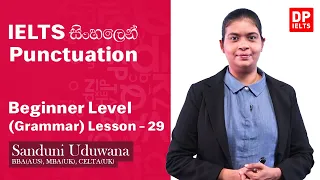 Beginner Level (Grammar) - Lesson 29 | Punctuation | IELTS in Sinhala | IELTS Exam