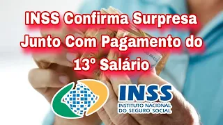 INSS Confirma Surpresa Junto Com Pagamento do 13º Salário