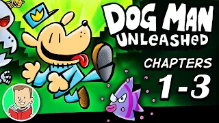 Comic Dub 🐶👮🐟 DOG MAN UNLEASHED (Book 2) Chapters 1-3 | Dog Man Series