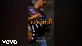 Mønel - Robótico (Official Vertical Video)