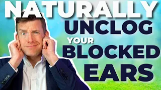 5 Instant Ways to Naturally Unclog your Blocked Ears!!!