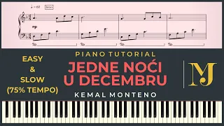 JEDNE NOCI U DECEMBRU – Kemal Monteno | EASY & SLOW Instrumental – Piano Tutorial + NOTE za klavir