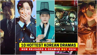 10 Hottest New Released Korean Dramas to Watch in May 2024