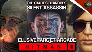 HITMAN 3 | Elusive Target Arcade | Cartes Blanches | Level 1-3 | Silent Assassin | Default Loadout