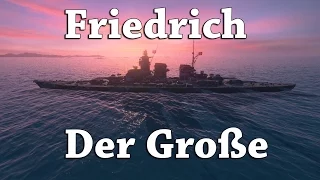 WoWS: Friedrich Der Grosse