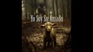 Yo Soy Su Amado (I Am Your Beloved) | Josh Chavarria