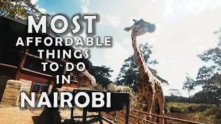 TOP 10 AFFORDABLE Things to DO in Nairobi!