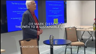 Dr Mark Diesendorf: The Path to a Sustainable Civilisation