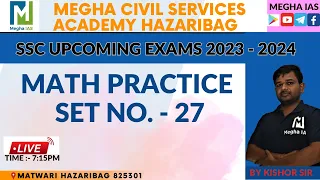 Math Practice Set - 27 / By Kishor Sir / #meghaias #jssccgl #maths #cgl #ssc #ssccgl #sscchsl