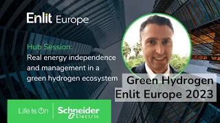 Enlit Europe 2023 - Uncover the potential of a green hydrogen ecosystem | Schneider Electric