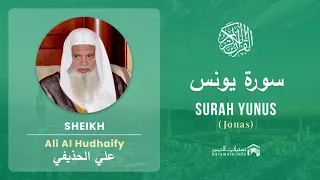 Quran 10   Surah Yunus سورة يونس   Sheikh Ali Al Hudhaify - With English Translation