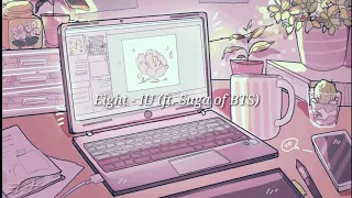 Eight (에잇)- IU (ft. Suga) Han/Eng Aesthetic lyrics