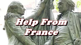 History Brief: Help From France