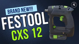 Festool's New CXS 12 Was Worth The Wait!