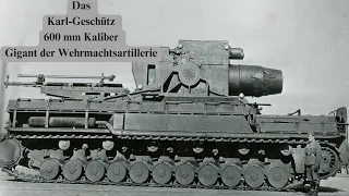 Das Karl-Geschütz 600 mm Kaliber – Gigant der Wehrmacht-Artillerie - 2 Weltkrieg