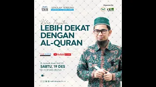 (08) [LIVE] Program STUAH : Lebih Dekat Dengan Al-Qur'an - Ustadz Adi Hidayat