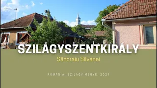 SZILÁGYSÁG : Szilágyszentkirály / Sâncraiu Silvanei (139)