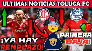 ✅🔥😈ULTIMA HORA LA PRIMERA BAJA DE TOLUCA? ESTE SERA EL REMPLAZO DE CHARLY Y AUSENCIA ANTE PUMAS UNAM