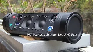 How To DIY Bluetooth Speaker Use PVC Pipe 如何用PVC膠管自制藍牙音箱