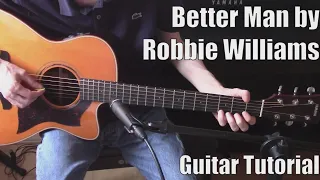 Better Man by Robbie Williams (Guitar Tutorial with the original vocal track by Robbie Williams)