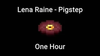 One Hour Minecraft Music Pigstep by Lena Raine