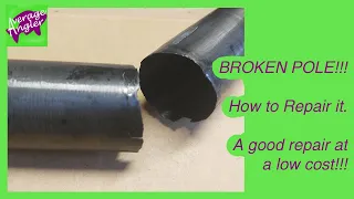 Cheap good quality pole repair //How to repair a broken pole section// DIY pole repair