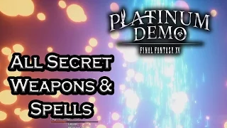 FFXV Platinum Demo - ALL Secret Weapons And Spells