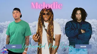 Melodic | Underrated Rap Songs | August 2022