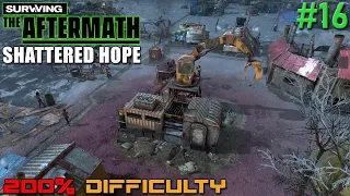Surviving the Aftermath // Shattered Hope DLC // 200% Difficulty // - 16