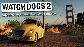 Watch Dogs 2 - Safe Driving Around the Map in Cockpit View (San Francisco)