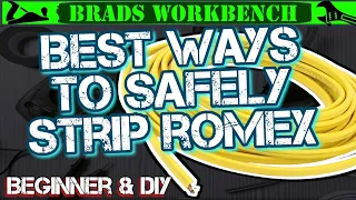 How to strip Romex | 4 different ways, 4 different tools