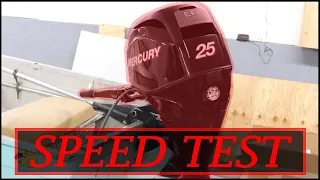 25HP Outboard Speed Test (16’ boat)