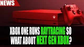 Ray Tracing on Xbox Scarlet | Investigating Ray Tracing on Next Gen Xbox