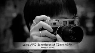 Leica APO Summicron-M 75mm ASPH Hands-on review