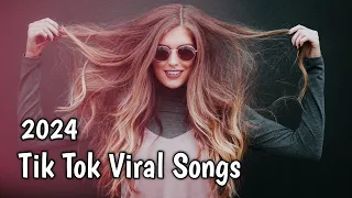 Tiktok Songs 2024 🌈 Tiktok Viral Songs 2024 🌈 Best Tiktok Songs 2024