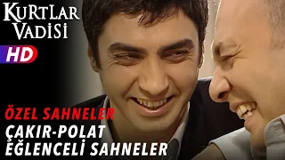 Çakır ve Polat Eğlenceli Sahneler - Kurtlar Vadisi | Özel Sahneler