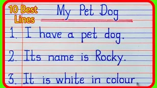 10 Lines On My Pet Dog/My Pet Dog/My Pet Dog Essay 10 Lines In English Writing