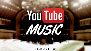 DivKid - Dusk [📥 DOWNLOAD LINK]
