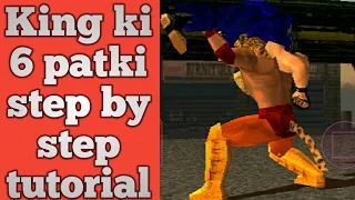 How to we catch king ki 6 patki in tekken 3